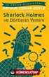 Sherlock Holmes ve Dörtlerin Yemini (Kısaltılmış Metin)