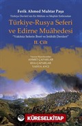 Türkiye-Rusya Seferi ve Edirne Muahedesi (1 ve 2 Cilt Takım)