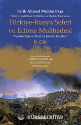 Türkiye-Rusya Seferi ve Edirne Muahedesi (1 ve 2 Cilt Takım)
