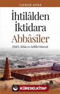 İhtilalden İktidara Abbasiler