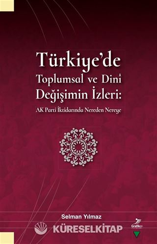 Türkiye'de Toplumsal ve Dinî Değişimin İzleri