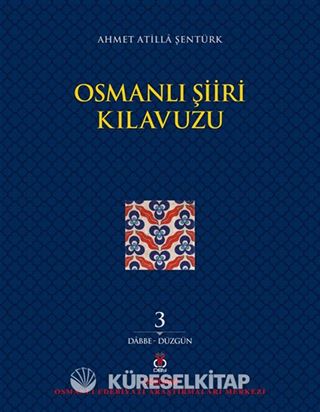 Osmanlı Şiiri Kılavuzu (3. Cilt)