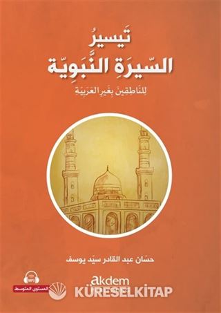 Teysiru's-Sirati'n-Nebeviyye (Arapça Kolay Siyer) Orta Seviye