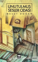 Unutulmuş Sesler Odası
