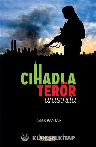 Cihadla Terör Arasında