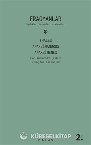Fragmanlar - Thales, Anaksimandros ve Anaksimenes
