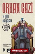 Orhan Gazi ve Yiğit Akıncıları / Osmanlı Kuruluş Dizisi 3