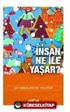 İnsan Ne İle Yaşar?