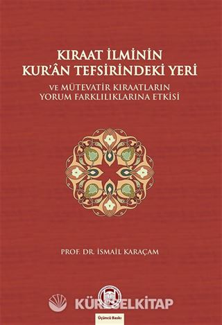 Kıraat İlminin Kur'an Tefsirindeki Yeri