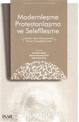 Modernleşme Protestanlaşma ve Selefileşme