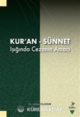 Kur'an-Sünnet Işığında Cezanın Amacı