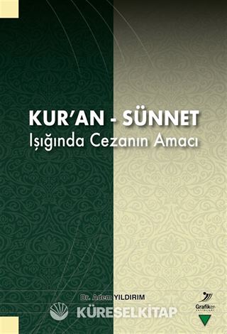 Kur'an-Sünnet Işığında Cezanın Amacı