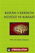 Kur'an-ı Kerim'in Nüzulü ve Kıraatı