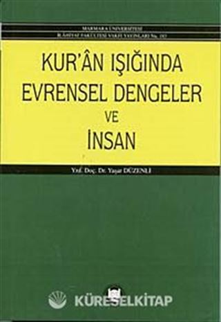 Kur'an'ın Işığında Evrensel Dengeler ve İnsan
