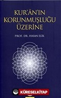 Kur'an'ın Korunmuşluğu Üzerine