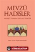 Mevzu Hadisler