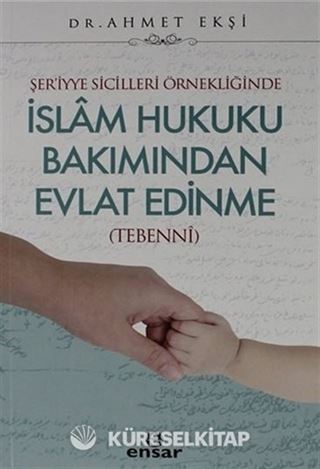 İslam Hukuku Bakımından Evlat Edinme