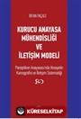 Kurucu Anayasa Mühendisliği ve İletişim Modeli