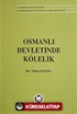 Osmanlı Devletinde Kölelik