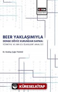 Beer Yaklaşımı ile Denge Döviz Kurunda Sapma