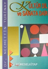 Kültür Dil Ve Sanata Dair
