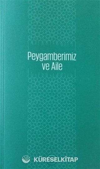 Peygamberimiz ve Aile