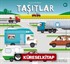 Taşıtlar / Larousse İlk Bilgiler