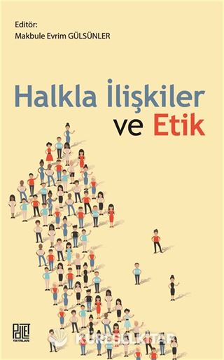 Halkla İlişkiler ve Etik