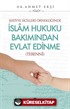 Şer'iyye Sicilleri Örnekliğinde İslam Hukuku Bakımından Evlat Edinme (Tebenni)