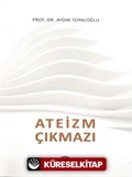 Ateizm Çıkmazı