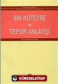 İbn-i Kuteybe ve Tefsir Anlayışı