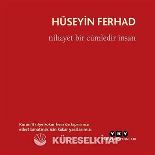 Nihayet Bir Cümledir İnsan