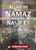 Allah'ım Bana Namaz Kılmayı Nasip Et