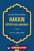 İslam Hukukunda Hakkın Kötüye Kullanılması