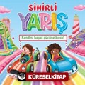 Sihirli Yarış / Kendini Hayal Gücüne Bırak!