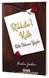 Rikkatul Kalp, Kalbe Dokunan Yazılar
