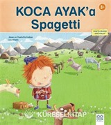 Koca Ayak'a Spagetti