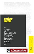 Sezai Karakoç Kuşağı:İkinci Yeni