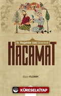 Hz.Peygamber (s.a.s.) Döneminde Hacamat