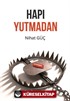 Hapı Yutmadan