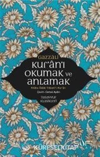 Kur'an'ı Okumak ve Anlamak