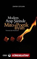 Modern Arap Şiirinde Mito-Poetik İsyan