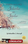 Yerin Kulağı Şehirler ve Şiirler