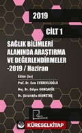 Sağlık Bilimleri Alanında Araştırma ve Değerlendirmeler 2019 Haziran (Cilt 1)