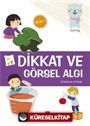 Dikkat ve Görsel Algı Etkinlik Kitabı (36 Ay +)