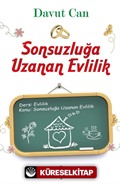 Sonsuzluğa Uzanan Evlilik