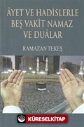 Ayet ve Hadislerle Beş Vakit Namaz ve Dualar