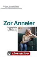 Zor Anneler