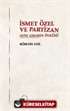 İsmet Özel ve Partizan