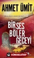 Bir Ses Böler Geceyi